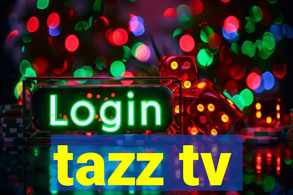 tazz tv